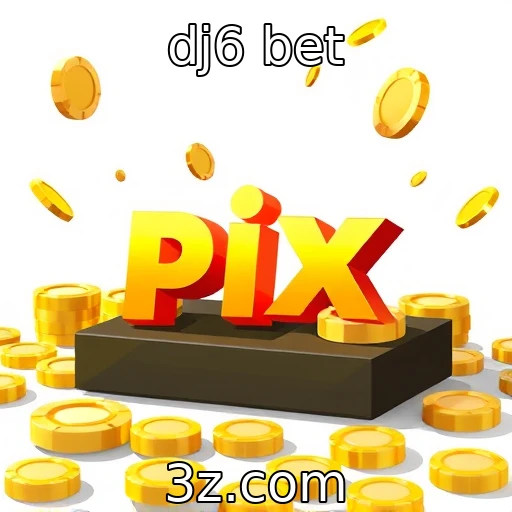 dj6 bet